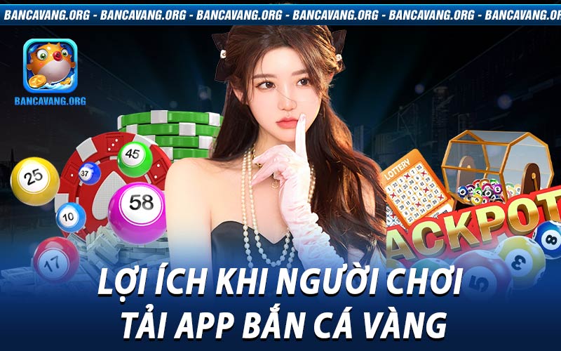 Tải app bắn cá vàng